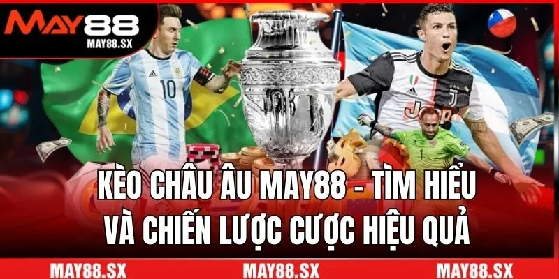 Kèo châu Âu