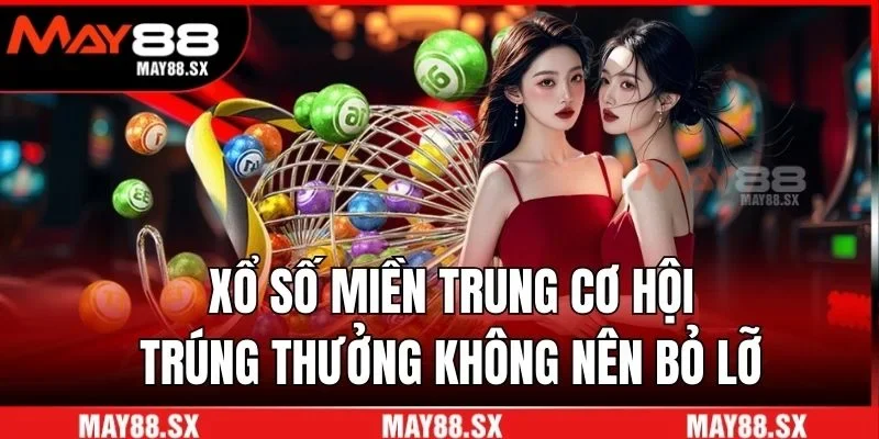 Xổ số miền Trung
