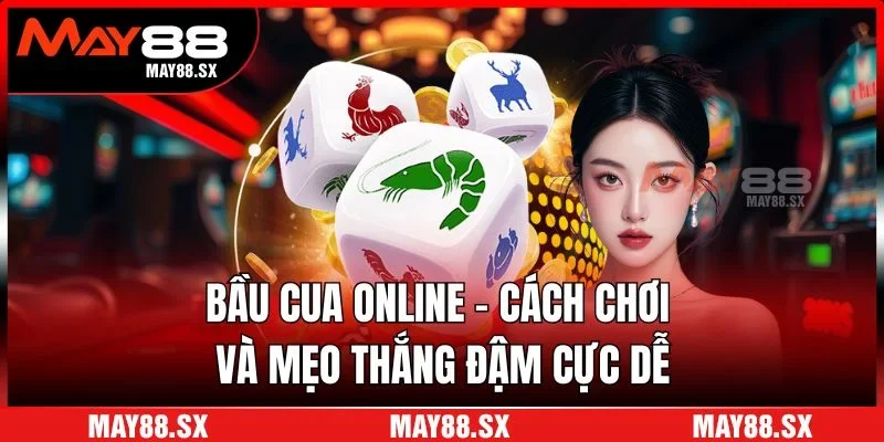 Bầu cua online